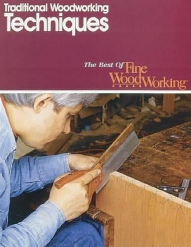 Traditional Woodworking Techniques
