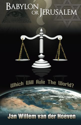 Babylon or Jerusalem