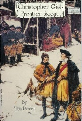 Christopher Gist, Frontier Scout