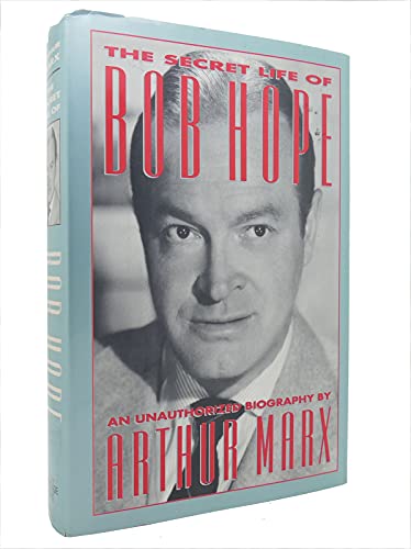 The Secret Life of Bob Hope