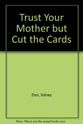 Trust Your Mother, but Cut the Cards