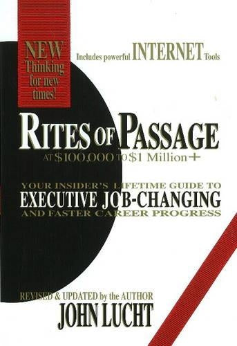 Rites of Passage: At $100, 000 to $1 Million