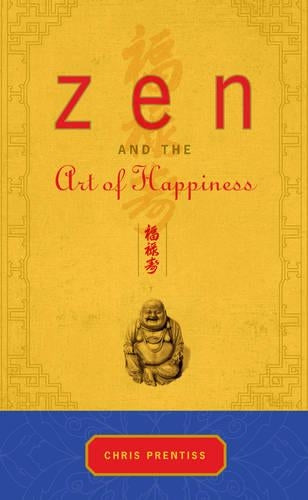 ZEN and the Art of Happiness