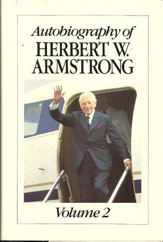 Autobiography of Herbert W. Armstrong