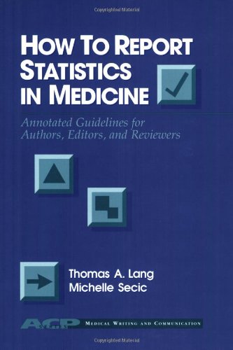 How to Report Statistics in Medicine