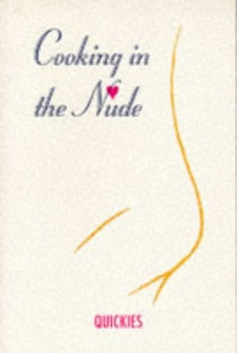 Cooking in the Nude