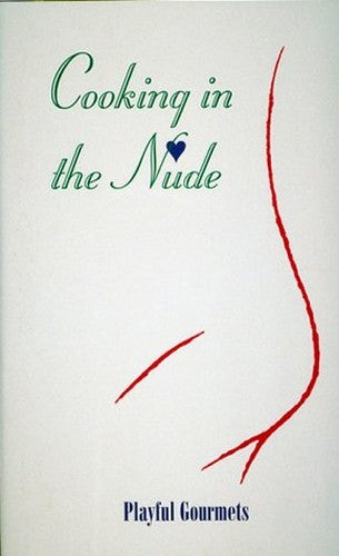 Cooking in the Nude