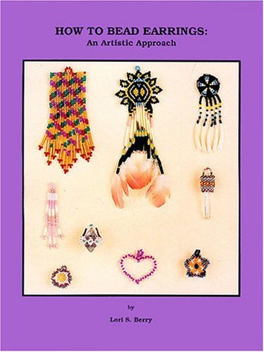 How to Bead Earrings - an Artistic Approach