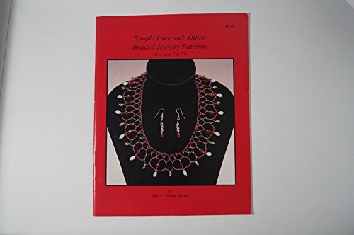 Simple Lace and Other Beaded Jewellery Patterns (for Ages 7 to 70)