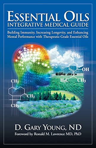 Essential Oils Integrative Medical Guide