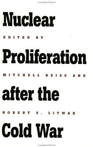Nuclear Proliferation after the Cold War