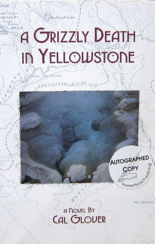 A Grizzly Death in Yellowstone