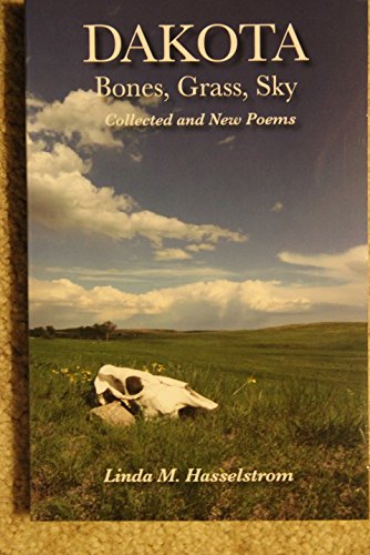 Dakota: Bones, Grass, Sky