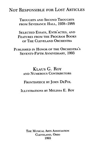 Not Responsible for Lost Articles: Thoughts and Second Thoughts from Severance Hall 1958-1988