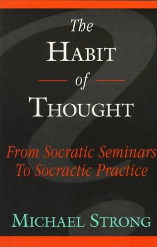 The Habit of Thought