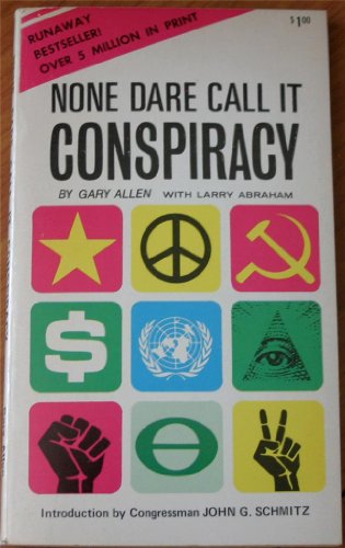 None Dare Call It Conspiracy