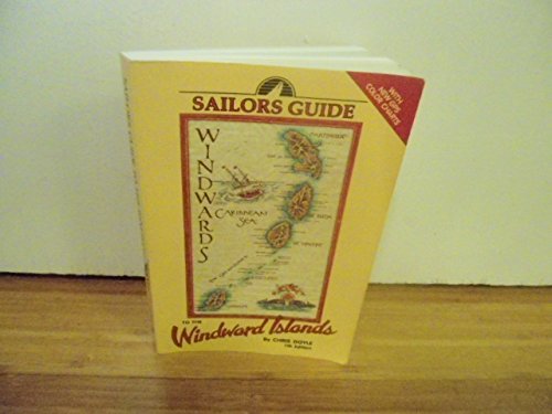 A Sailor's Guide to the Windward Islands