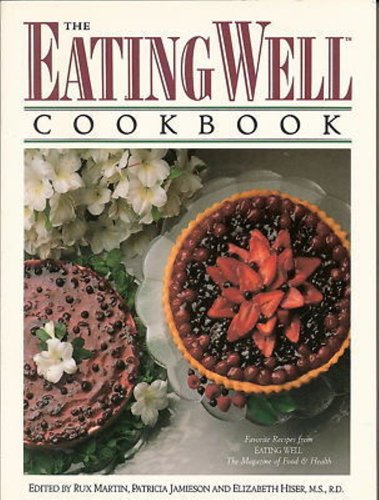 The Eating Well Cookbook