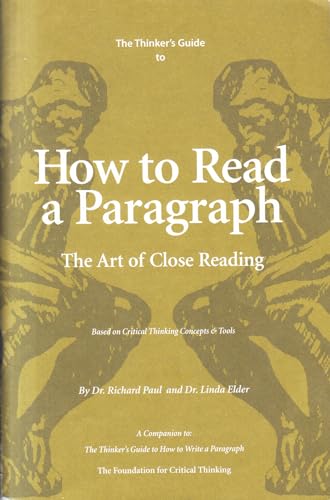The Thinker's Guide to How to Read a Paragraph