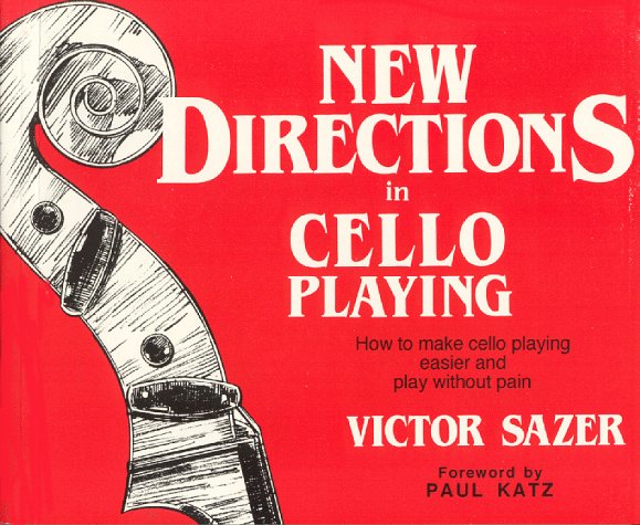 New Directions in Cello Playing