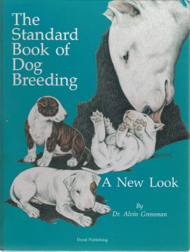 The Standard Book of Dog Breeding
