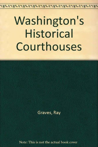 Washington's Historical Courthouses