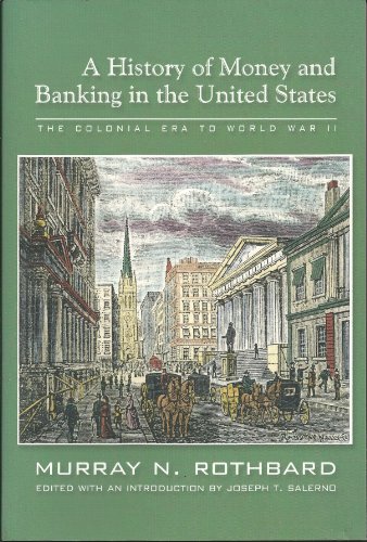 A History of Money and Banking in the United States