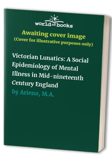 Victorian Lunatics