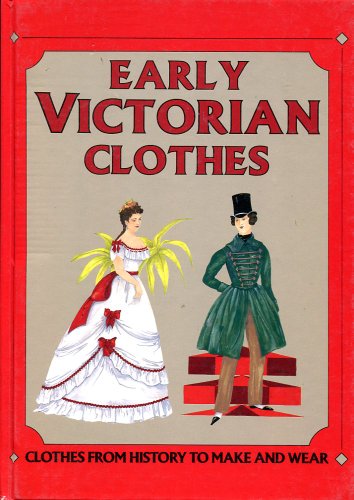 Early Victorian Clothes