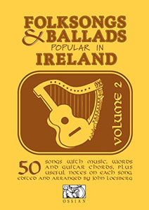 Folksongs And Ballads Popular In Ireland Volume 2 