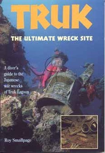 Diver's Guide to Truk
