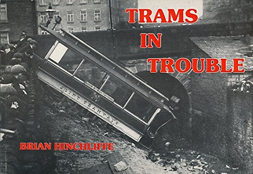 Trams in Trouble