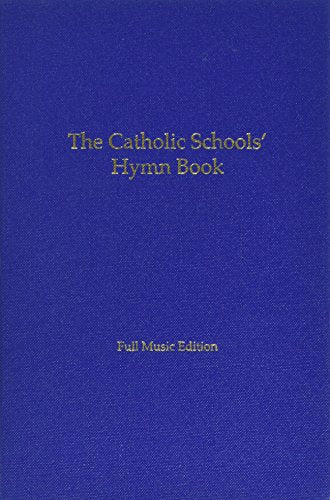 The Catholic Schools' Hymn Book