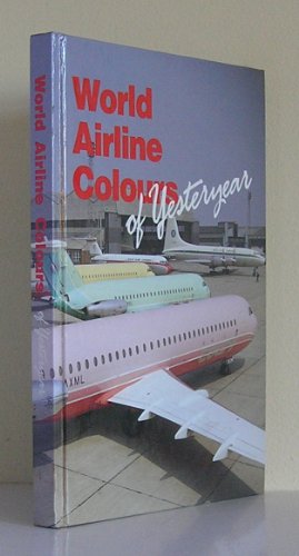 World Airline Colours of Yesteryear