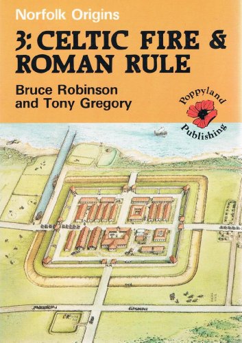 Celtic Fire and Roman Rule