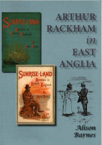 Arthur Rackham in East Anglia