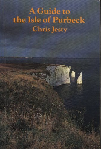 A Guide to the Isle of Purbeck