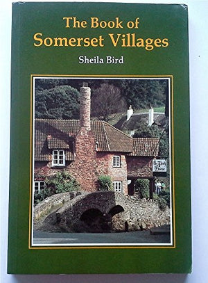 The Book of Somerset Villages