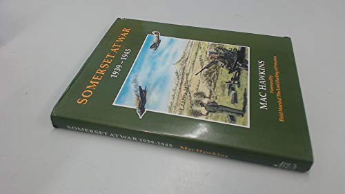 Somerset at War, 1939-45