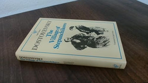 The Village of Stepanchikovo 