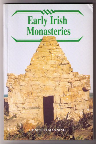 Early Irish Monasteries