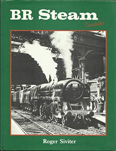 British Rail Steam Surrender