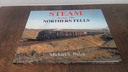 Steam Across the Northern Fells
