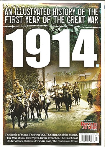 An Illustrated History of the First Year of the Great War