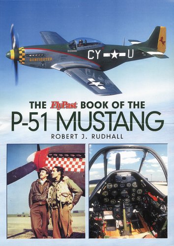 The FlyPast Book of the P-51 Mustang