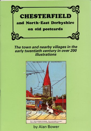 Chesterfield and North East Derbyshire on Old Postcards
