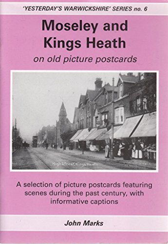 Moseley and Kings Heath on Old Picture Postcards