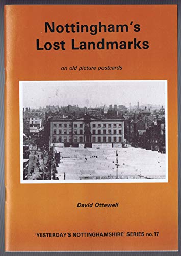 Nottingham's Lost Landmarks on Old Picture Postcards