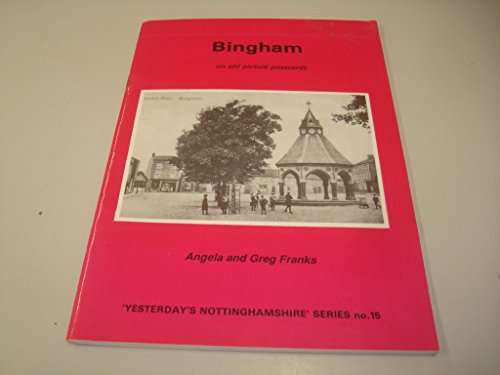 Bingham on Old Picture Postcards