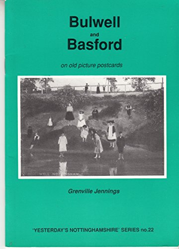 Bulwell and Basford on Old Picture Postcards